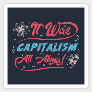 Capitalism Funny Sayings Sticker